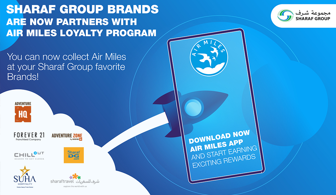 SHARAF GROUP BRANDS ARE NOW PARTNERS WITH AIR MILES